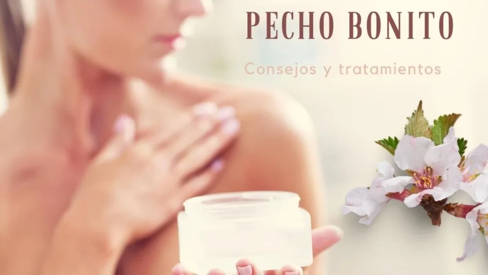 como mantener el pecho bonito, consejos y tratamientos